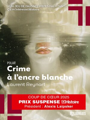 cover image of Crime à l'encre blanche--Coup de coeur jury Prix Suspense 2025